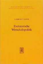 Evolutorische Wirtschaftspolitik