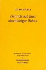 Schritte auf einer abschussigen Bahn