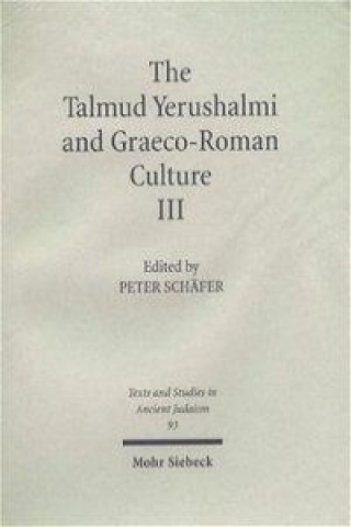 Talmud Yerushalmi and Graeco-Roman Culture III