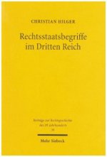 Rechtsstaatsbegriffe im Dritten Reich