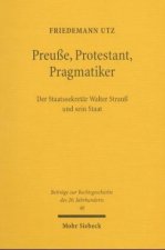 Preusse, Protestant, Pragmatiker