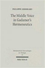 Middle Voice in Gadamer's Hermeneutics