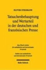 Tatsachenbehauptung und Werturteil in der deutschen und franzoesischen Presse