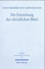 Die Entstehung der christlichen Bibel