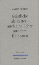 Geistliche als Retter - auch eine Lehre aus dem Holocaust
