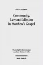 Community, Law and Mission in Matthew's Gospel