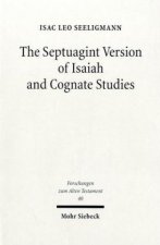 Septuagint Version of Isaiah and Cognate Studies