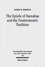Epistle of Barnabas and the Deuteronomic Tradition