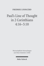 Paul's Line of Thought in 2 Corinthians 4:16-5:10