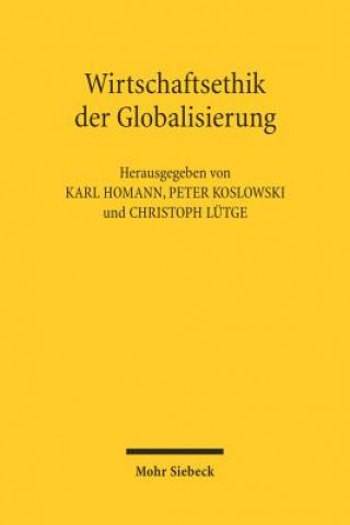 Wirtschaftsethik der Globalisierung