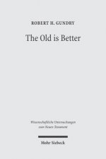 Old is Better