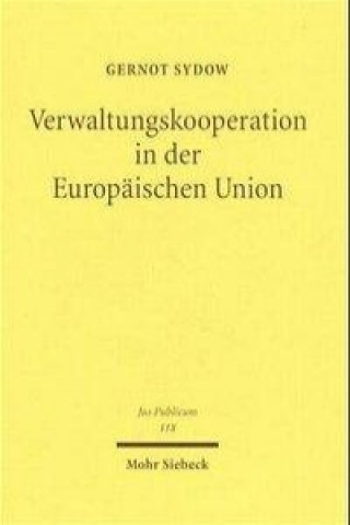 Verwaltungskooperation in der Europaischen Union