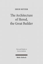 Architecture of Herod, the Great Builder