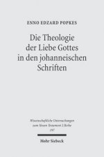 Die Theologie der Liebe Gottes in den johanneischen Schriften