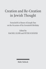 Creation and Re-Creation in Jewish Thought