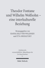 Theodor Fontane und Wilhelm Wolfsohn - eine interkulturelle Beziehung