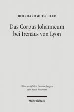 Das Corpus Johanneum bei Irenaus von Lyon