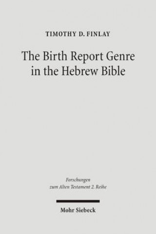 Birth Report Genre in the Hebrew Bible