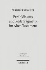 Erzahldiskurs und Redepragmatik im Alten Testament