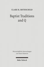 Baptist Traditions and Q