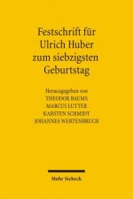 Festschrift fur Ulrich Huber zum siebzigsten Geburtstag
