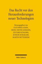 Das Recht vor den Herausforderungen neuer Technologien