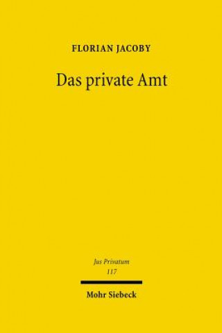 Das private Amt