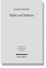 Habit und Habitus