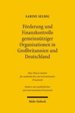 Foerderung und Finanzkontrolle gemeinnutziger Organisationen in Grossbritannien und Deutschland