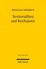 Territorialfurst und Reichsjustiz