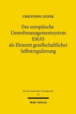 Das europaische Umweltmanagementsystem EMAS als Element gesellschaftlicher Selbstregulierung