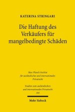 Die Haftung des Verkaufers fur mangelbedingte Schaden