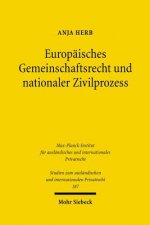 Europaisches Gemeinschaftsrecht und nationaler Zivilprozess