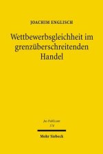 Wettbewerbsgleichheit im grenzuberschreitenden Handel