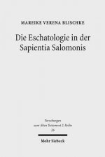Die Eschatologie in der Sapientia Salomonis