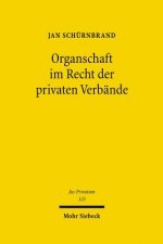 Organschaft im Recht der privaten Verbande
