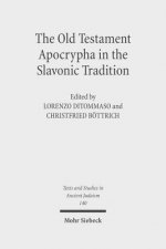 Old Testament Apocrypha in the Slavonic Tradition