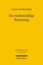 Die markenmassige Benutzung