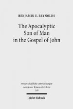 Apocalyptic Son of Man in the Gospel of John