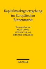 Kapitalmarktgesetzgebung im Europaischen Binnenmarkt