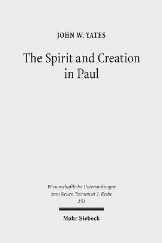 Spirit and Creation in Paul
