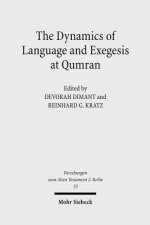 Dynamics of Language and Exegesis at Qumran