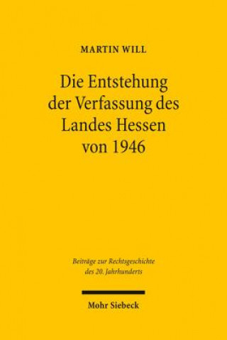 Die Entstehung der Verfassung des Landes Hessen von 1946
