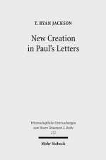 New Creation in Paul's Letters