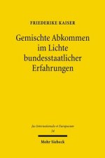 Gemischte Abkommen im Lichte bundesstaatlicher Erfahrungen