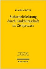 Sicherheitsleistung durch Bankburgschaft im Zivilprozess