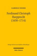 Ferdinand Christoph Harpprecht (1650-1714)