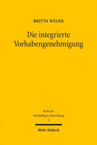 Die integrierte Vorhabengenehmigung