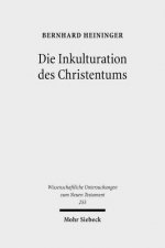 Die Inkulturation des Christentums