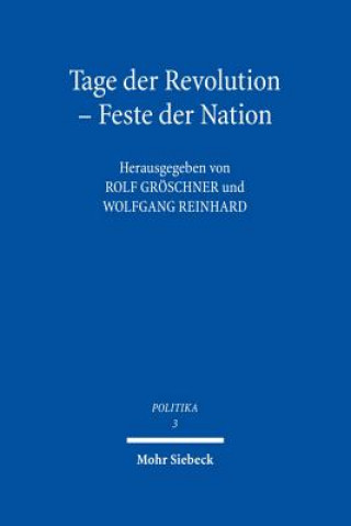 Tage der Revolution - Feste der Nation